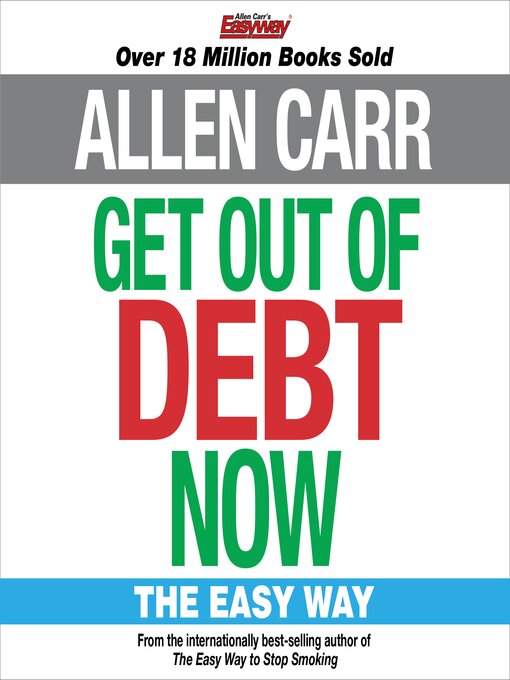 Title details for Get Out of Debt Now by Allen Carr - Available